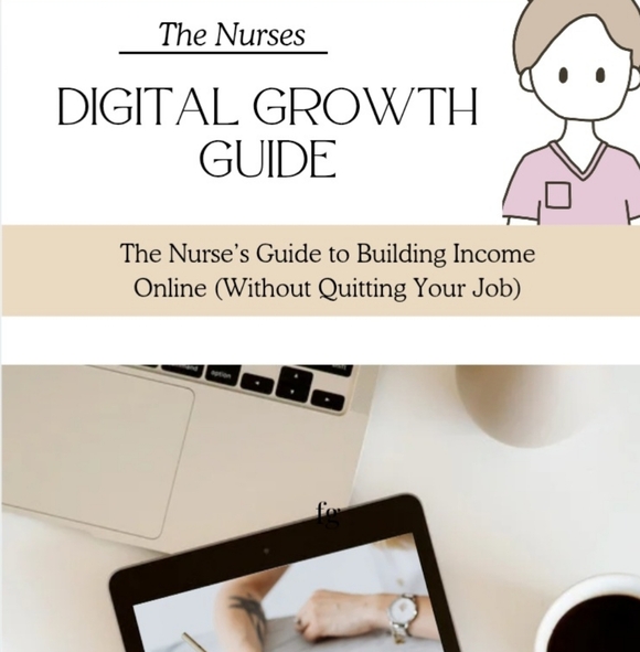 The Nurse's Guide To Digital Growth - Online Income Building eGuide. - Picture 1 of 2